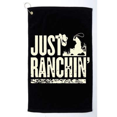 Just Ranchin Farmer Cowboy Horse Cow Rodeo Lovers Golf Towel