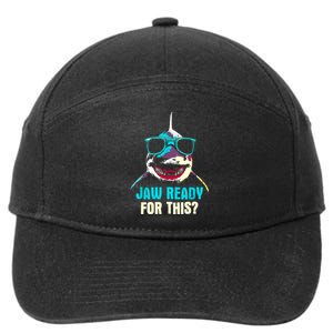 Jaw Ready For This Week Funny Friday Shark Vacation Summer 7-Panel Snapback Hat