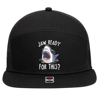 Jaw Ready For This Shark Week 7 Panel Mesh Trucker Snapback Hat