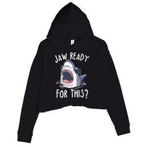 Jaw Ready For This Shark Week Crop Fleece Hoodie