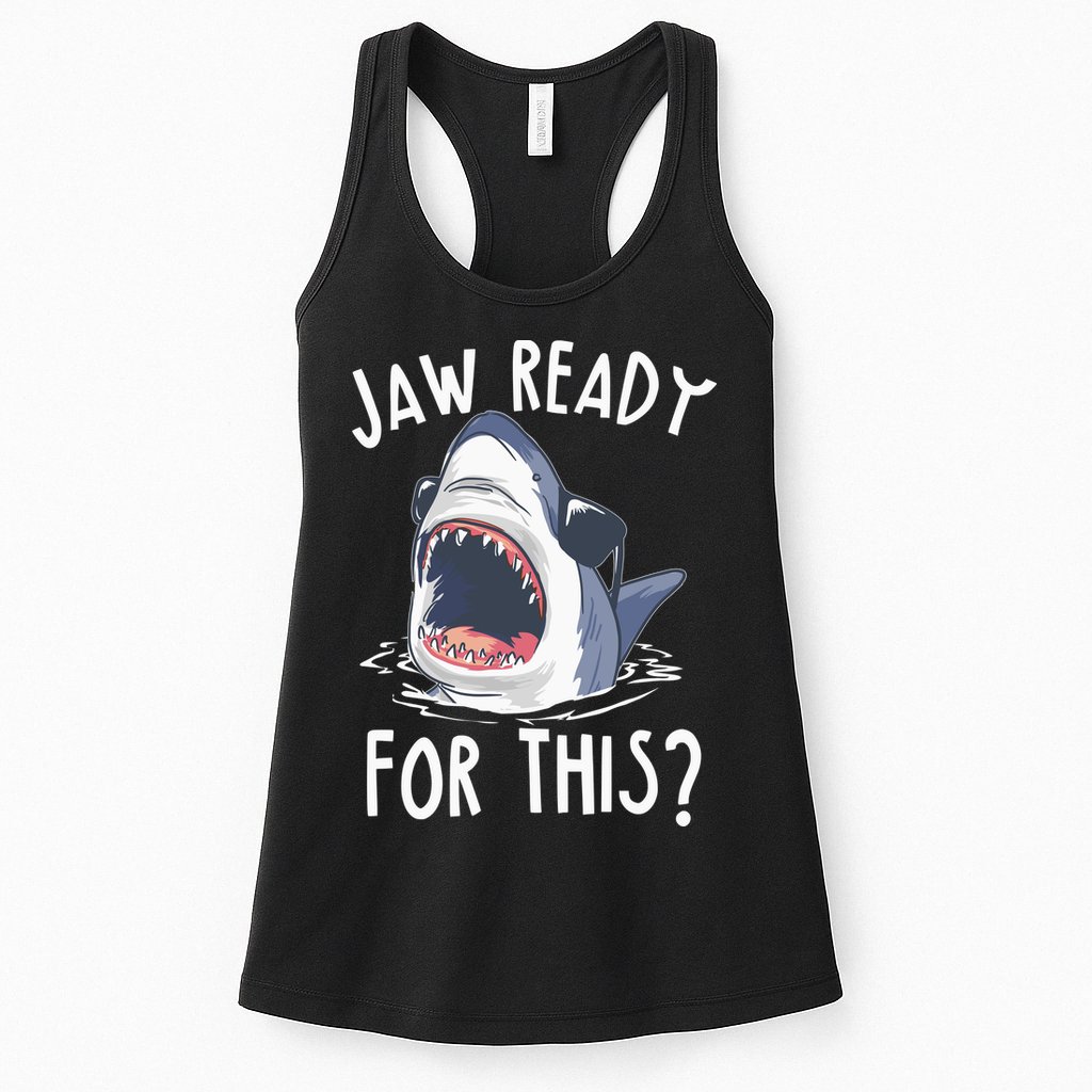 Jaw Ready For This Shark Week Womens Tank Top
