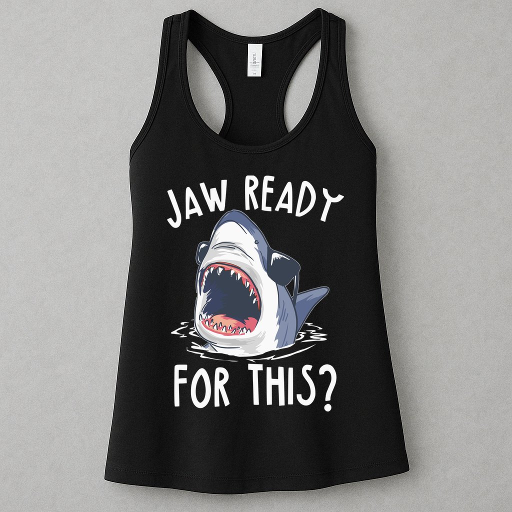 Jaw Ready For This Shark Week Womens Tank Top