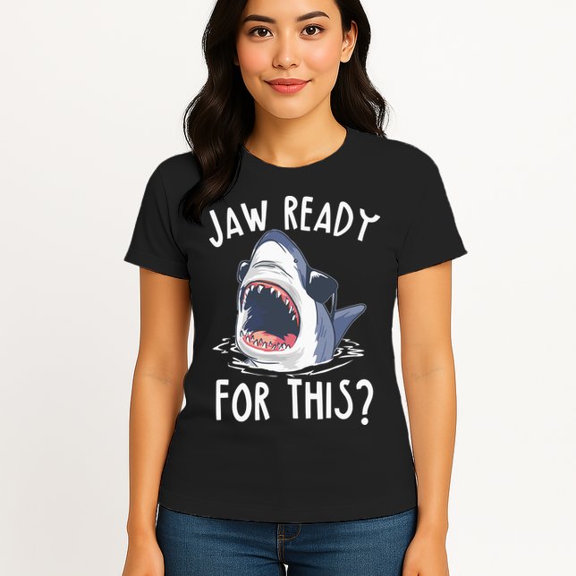 Jaw Ready For This Shark Week Womens T-Shirt