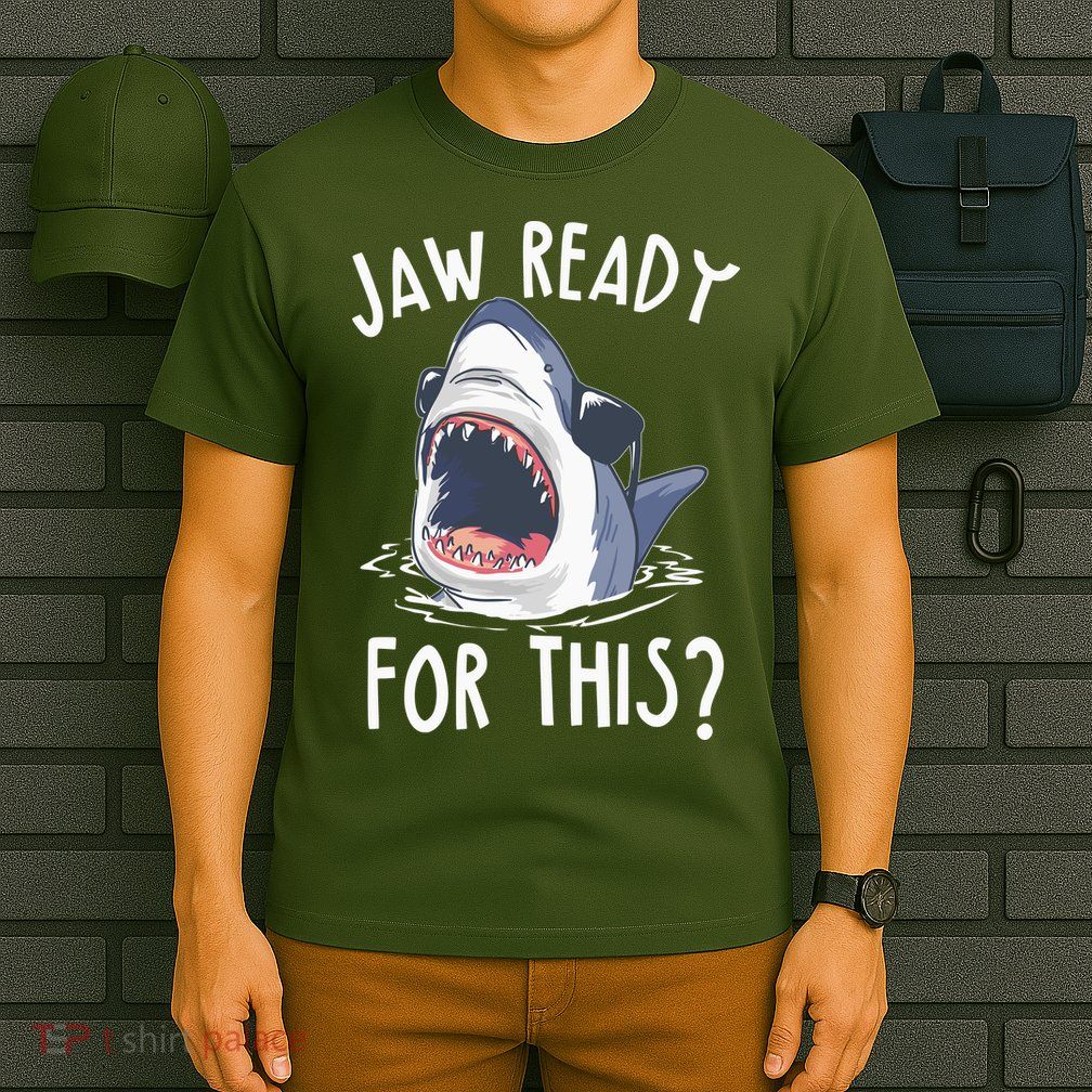 Jaw Ready For This Shark Week T-Shirt
