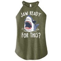 Jaw Ready For This Shark Week Women's Perfect Tri Rocker Tank