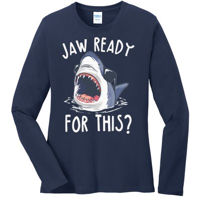 Jaw Ready For This Shark Week Ladies Long Sleeve Shirt