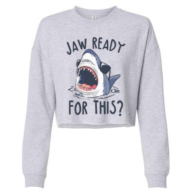 Jaw Ready For This Shark Week Cropped Pullover Crew