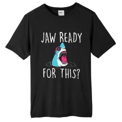 Jaw Ready For This Funny Shark Lover Ocean Wildlife Tall Fusion ChromaSoft Performance T-Shirt