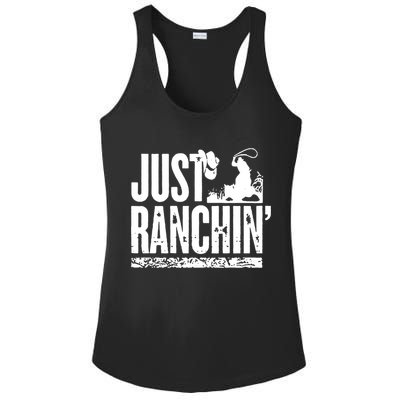 Just Ranchin' Farmer Cow Horse Cow Rodeo Lovers Meaningful Gift Ladies PosiCharge Competitor Racerback Tank