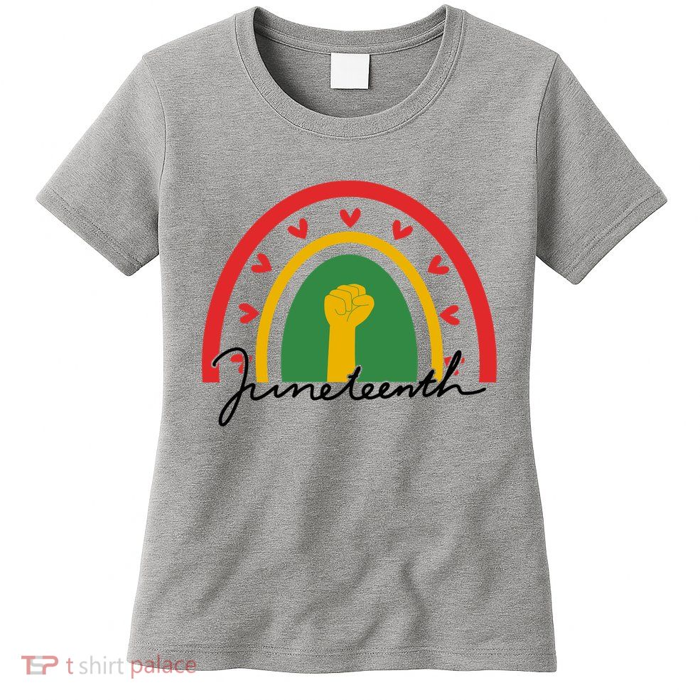 Juneteenth Rainbow Heart Fist Womens T-Shirt