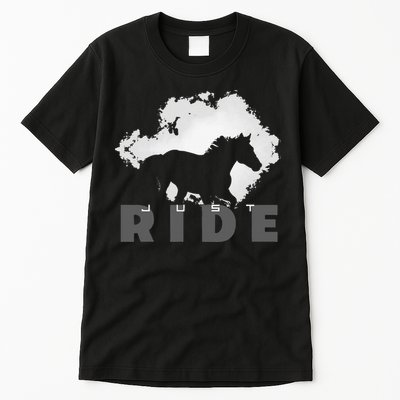Just Ride Horseback Riding Apparel Horse Tall T-Shirt
