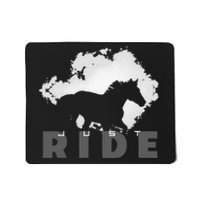 Just Ride Horseback Riding Apparel Horse Mousepad