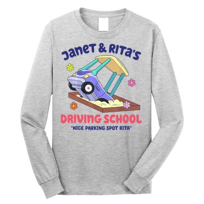 Janet & Rita Humorous Driving School Nice Parking Spot Long Sleeve Shirt