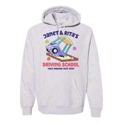 Janet & Rita Humorous Driving School Nice Parking Spot Premium Hoodie