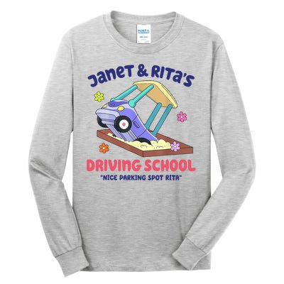 Janet & Rita Humorous Driving School Nice Parking Spot Tall Long Sleeve T-Shirt