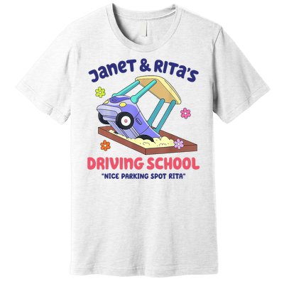 Janet & Rita Humorous Driving School Nice Parking Spot Premium T-Shirt