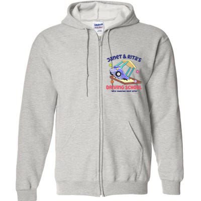 Janet & Rita Humorous Driving School Nice Parking Spot Full Zip Hoodie