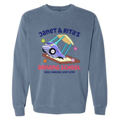 Janet & Rita's Humorous Driving School Garment-Dyed Sweatshirt