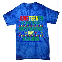 Juneteenth Real Independence Celebration Day History Graphic Gift Tie-Dye T-Shirt