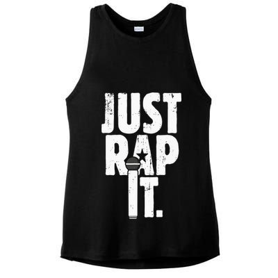 Just Rap It Cool Gift For Rapper And Hip Hop Lover Ladies PosiCharge Tri-Blend Wicking Tank