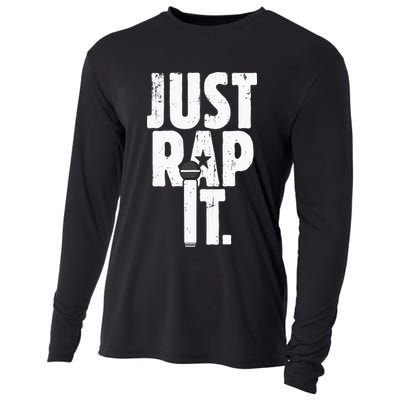 Just Rap It Cool Gift For Rapper And Hip Hop Lover Cooling Performance Long Sleeve Crew