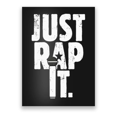 Just Rap It Cool Gift For Rapper And Hip Hop Lover Poster
