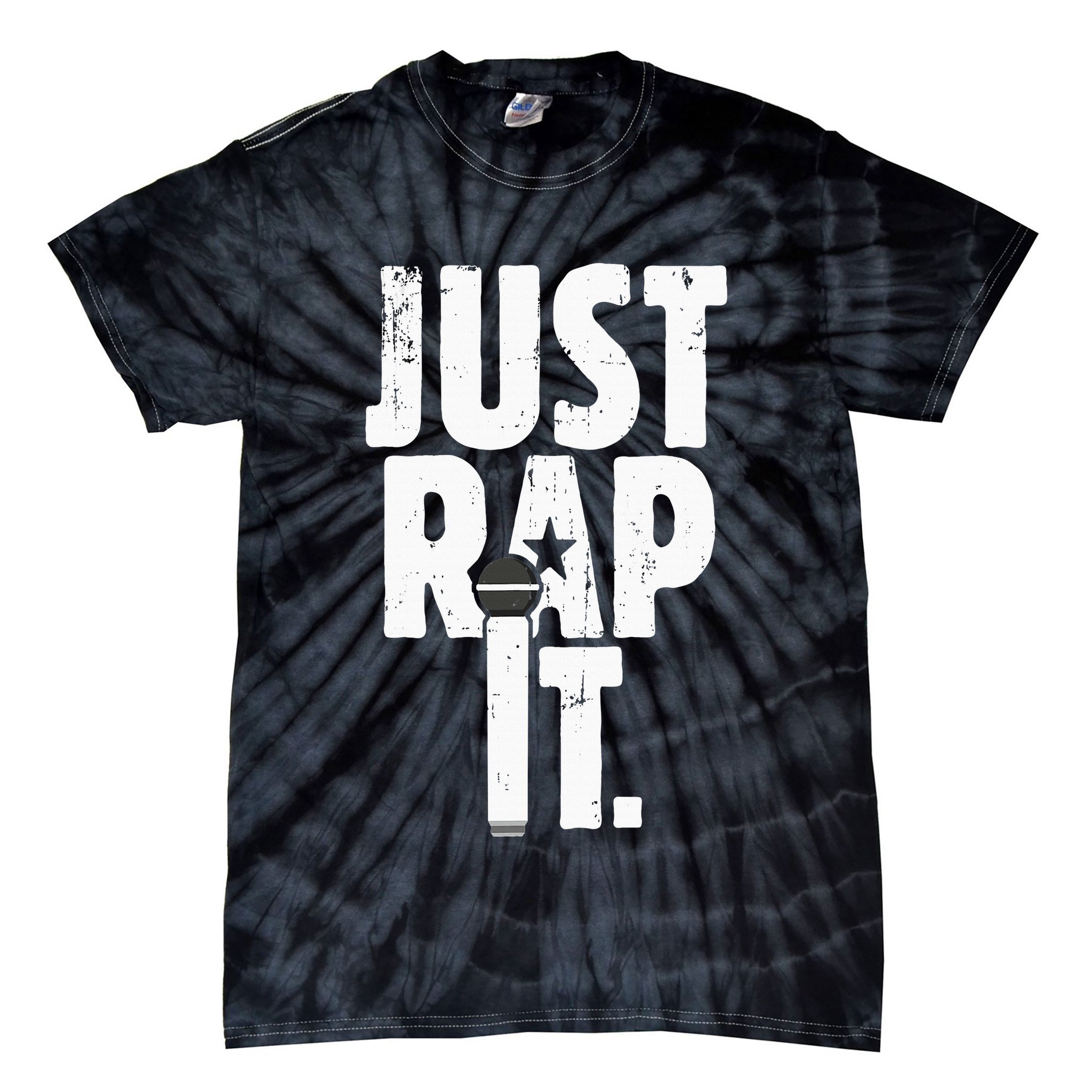 Just Rap It Cool Gift For Rapper And Hip Hop Lover Tie-Dye T-Shirt