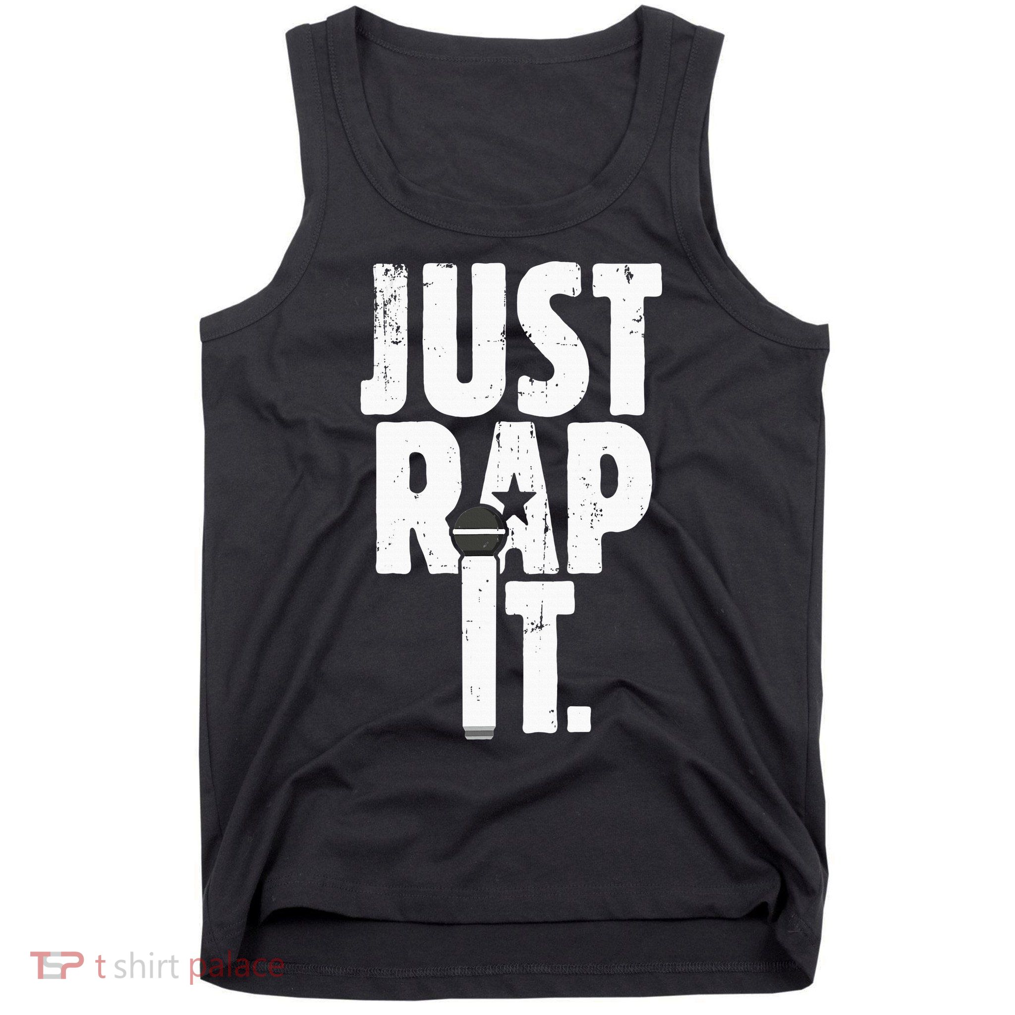 Just Rap It Cool Gift For Rapper And Hip Hop Lover Tank Top