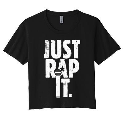 Just Rap It Cool Gift For Rapper And Hip Hop Lover Crop Top
