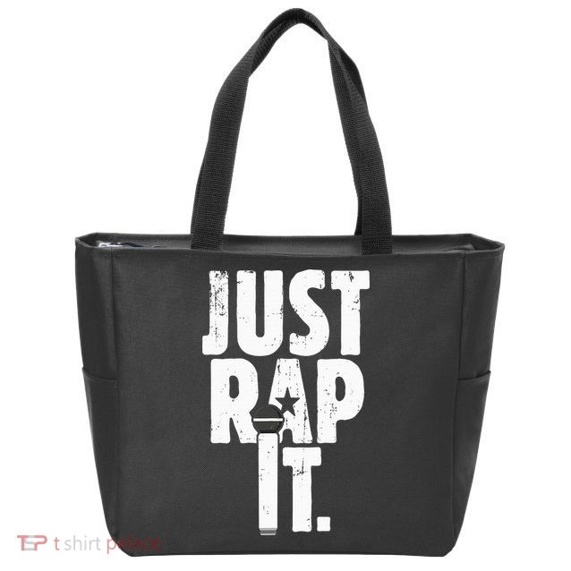 Just Rap It Cool Gift For Rapper And Hip Hop Lover Zip Tote Bag