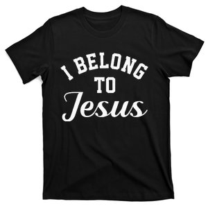 Jesus Religion I Belong To Jesus T-Shirt