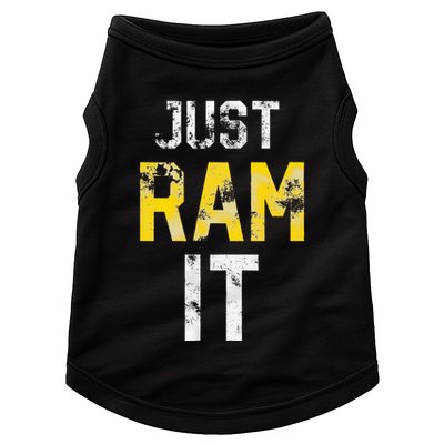 Just Ram It Funny Rams Doggie Tank