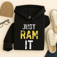 Just Ram It Funny Rams Hoodie