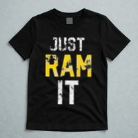 Just Ram It Funny Rams T-Shirt