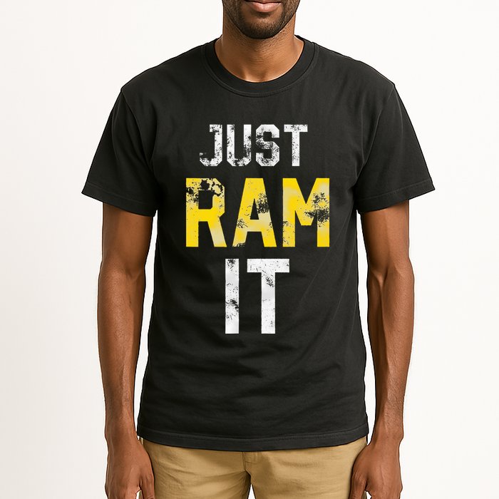 Just Ram It Funny Rams Tall T-Shirt