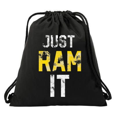 Just Ram It Funny Rams Drawstring Bag