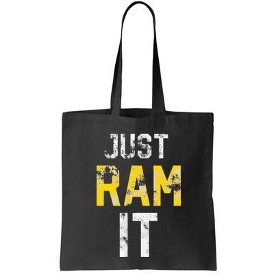 Just Ram It Funny Rams Bag