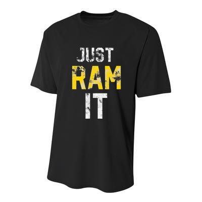 Just Ram It Funny Rams Youth Performance Sprint T-Shirt