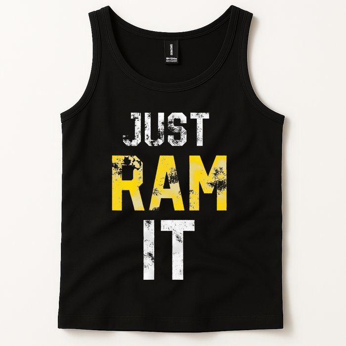 Just Ram It Funny Rams Tank Top