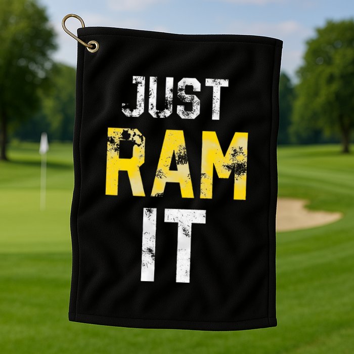 Just Ram It Funny Rams Golf Towel