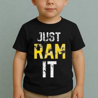 Just Ram It Funny Rams Toddler T-Shirt