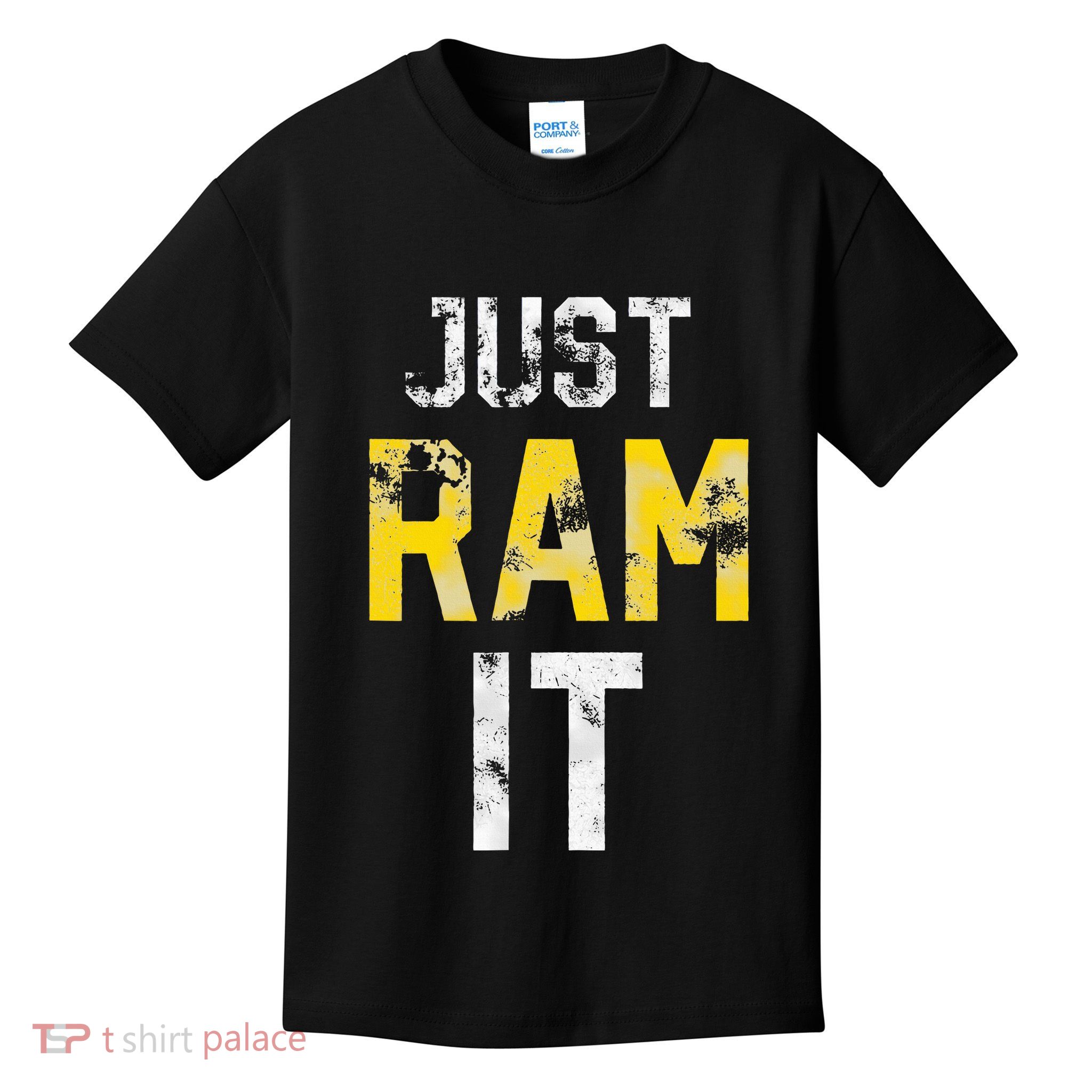 Just Ram It Funny Rams Kids T-Shirt