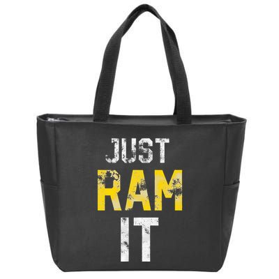 Just Ram It Funny Rams Zip Tote Bag