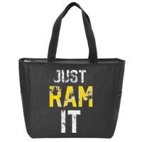 Just Ram It Funny Rams Zip Tote Bag