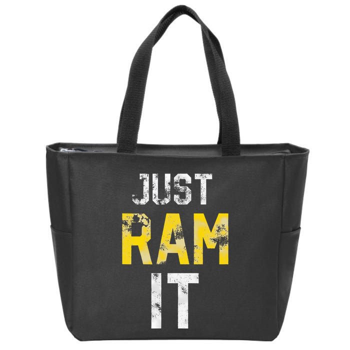 Just Ram It Funny Rams Zip Tote Bag