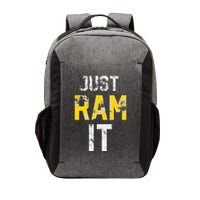 Just Ram It Funny Rams Vector Backpack