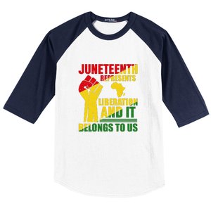 Juneteenth Represents Liberation And It Belongs To Us Gift Baseball Sleeve Shirt