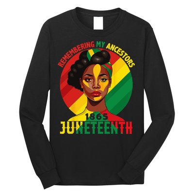 Juneteenth Remebering My Ancestors Black Long Sleeve Shirt