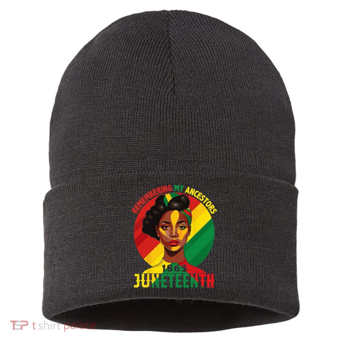 Juneteenth Remebering My Ancestors Black Sustainable Knit Beanie