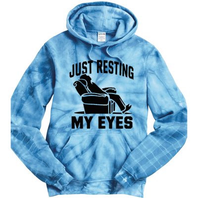 Just Resting My Eyes Dad Recliner Fathers Im Not Sleeping Tie Dye Hoodie